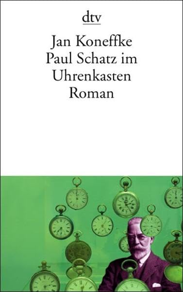 Paul Schatz im Uhrenkasten: Roman Contemporary literature