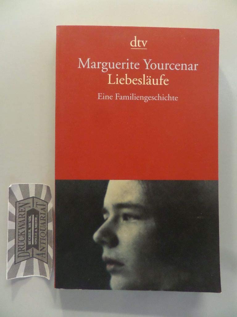 Liebesläufe: Eine Familiengeschichte (dtv Literatur) Contemporary literature