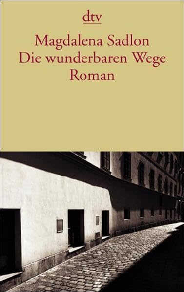 Die wunderbaren Wege: Roman Contemporary literature