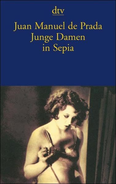 Junge Damen in Sepia: Erzählungen Contemporary literature