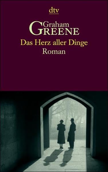 Das Herz aller Dinge: Roman (dtv Literatur) Contemporary literature