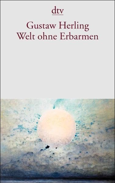 Welt ohne Erbarmen (dtv Literatur) Books