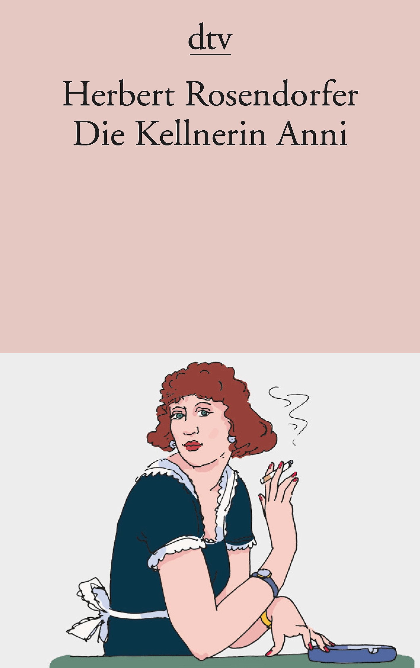 Die Kellnerin Anni (dtv Literatur) Contemporary literature