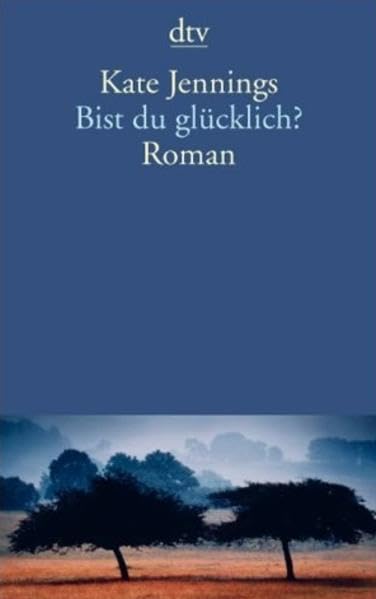 Bist du glücklich?: Roman Contemporary literature