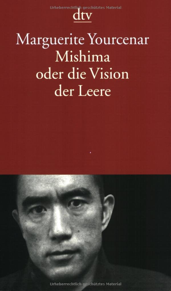 Mishima oder die Vision der Leere (dtv Literatur) Essays & Short Stories