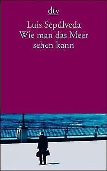 Wie man das Meer sehen kann: Erzählungen Contemporary literature