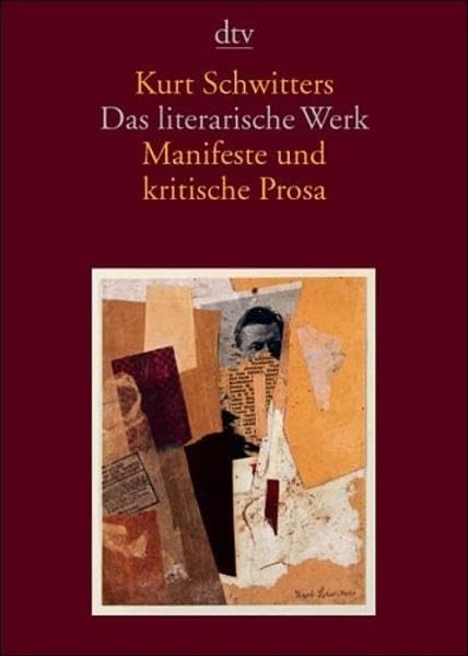 Das literarische Werk, 5: Manifeste und kritische Prosa Essays & Short Stories