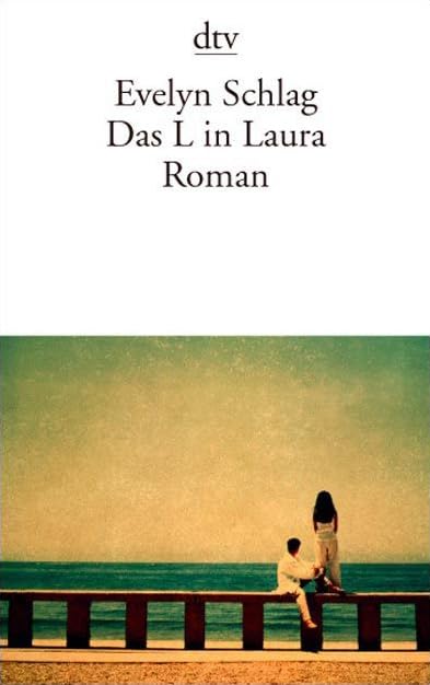 Das L in Laura: Roman (dtv Literatur) Contemporary literature