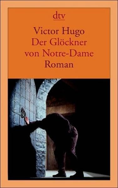 Der Glöckner von Notre-Dame: Roman Classics
