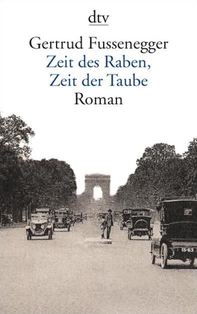 Zeit des Raben - Zeit der Taube. Roman Contemporary literature