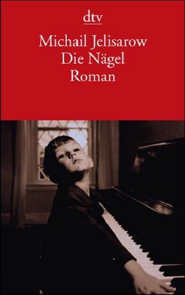 Die Nägel: Roman (dtv Literatur) Contemporary literature