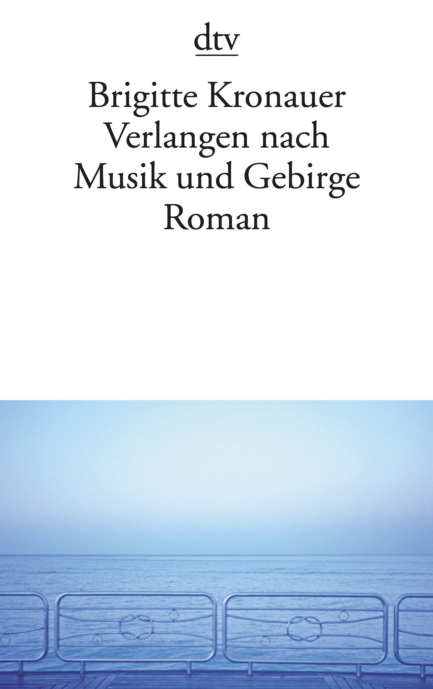 Verlangen nach Musik und Gebirge Contemporary literature