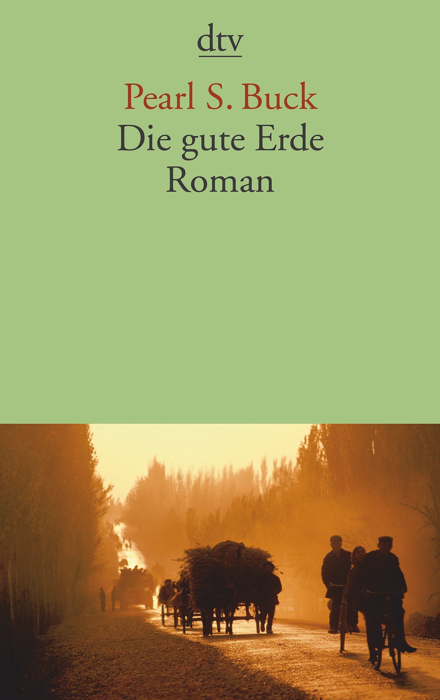 Die gute Erde: Roman (dtv Literatur) Classics