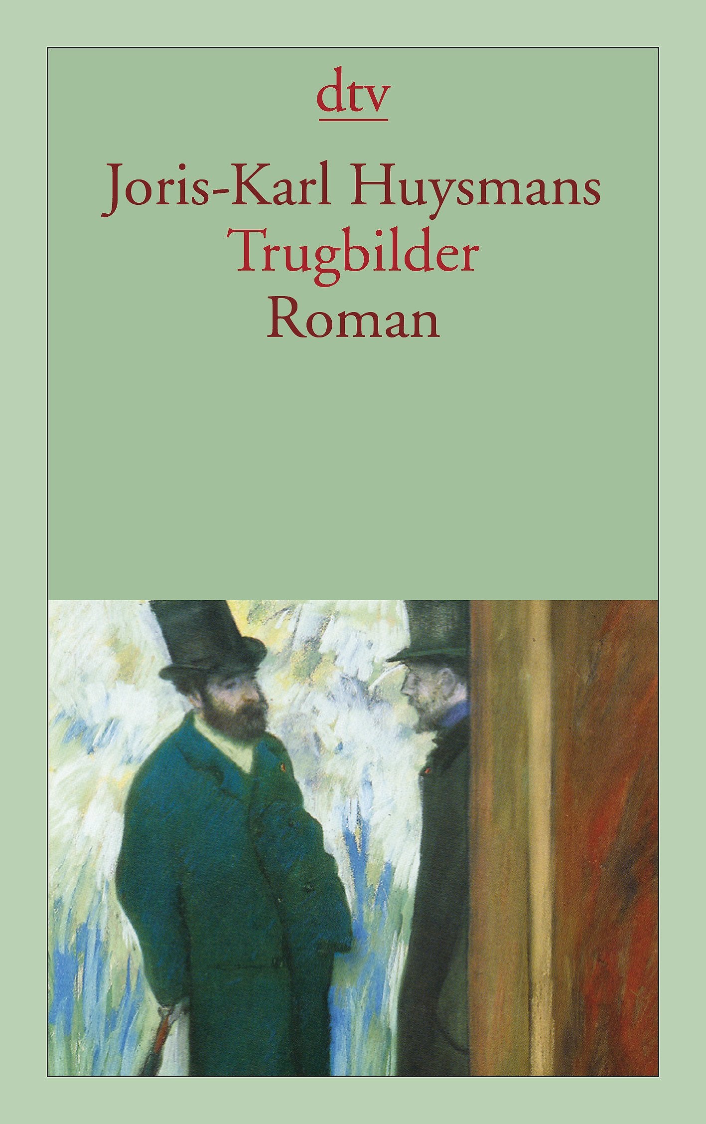 Trugbilder: Roman (dtv Klassik) Classics