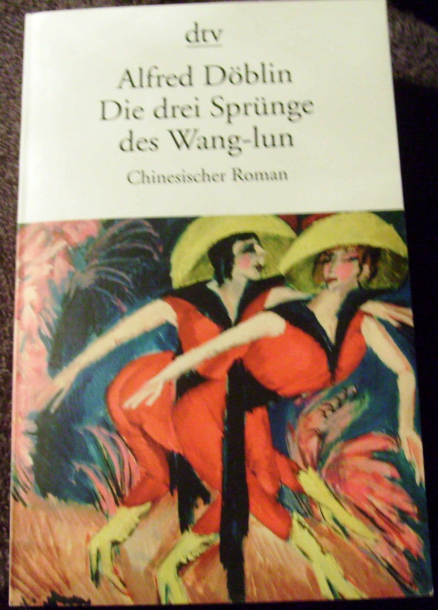 Die drei Sprünge des Wang-lun: Chinesischer Roman (dtv Literatur) Classics