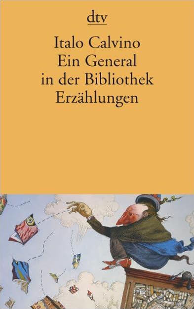 Ein General in der Bibliothek: und andere Erzählungen (dtv Literatur) Contemporary literature