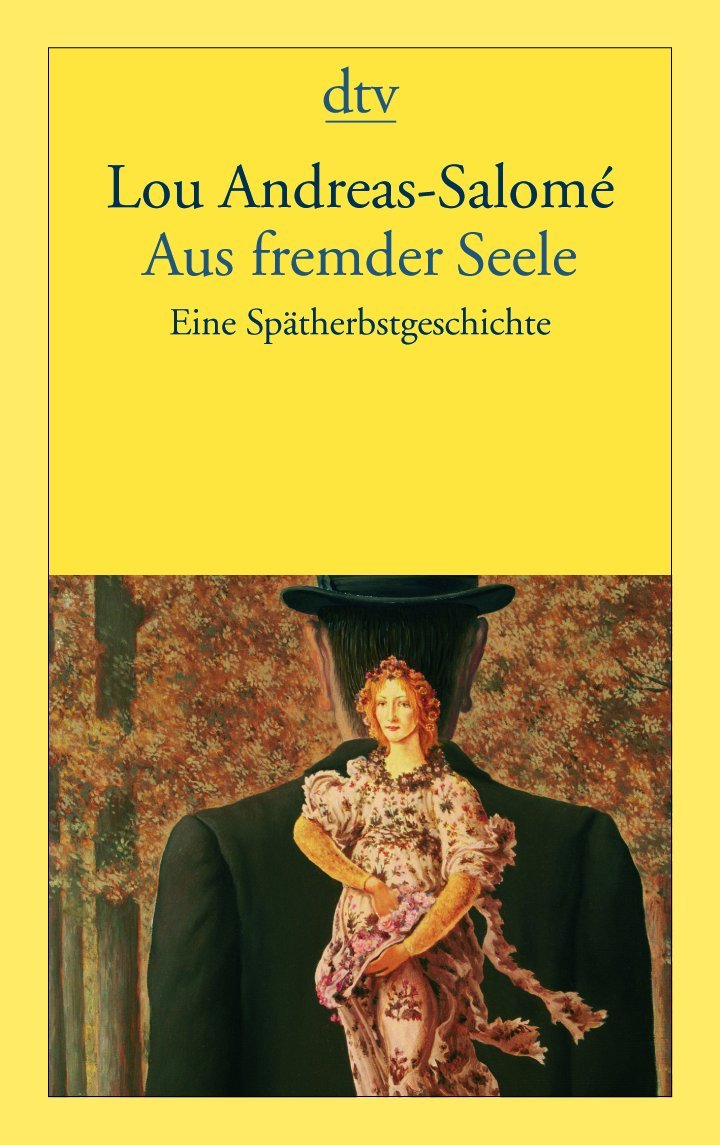 Aus fremder Seele: Eine Spätherbstgeschichte (dtv Klassik) Classics
