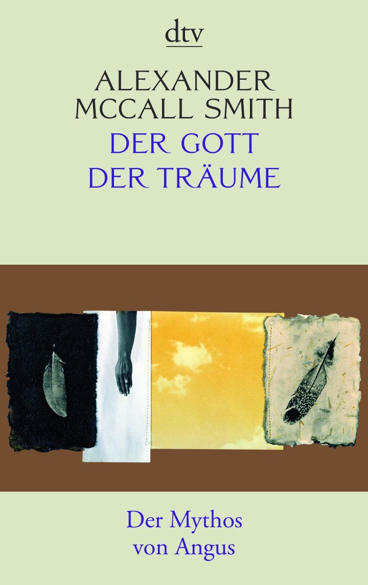 Der Gott der Träume: Der Mythos von Angus (dtv Literatur) Contemporary literature