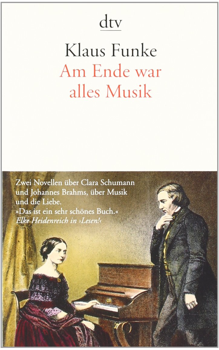 Am Ende war alles Musik (dtv Literatur) Contemporary literature