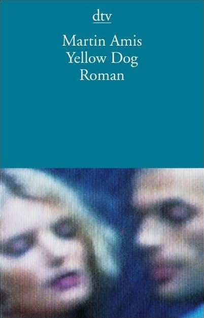 Yellow Dog: Roman (dtv Literatur) Contemporary literature