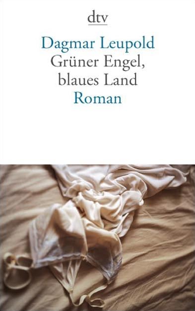 Grüner Engel, blaues Land Contemporary literature
