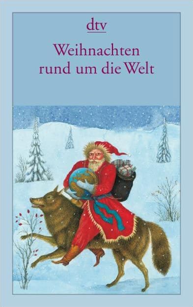 Weihnachten rund um die Welt (dtv Klassik) Contemporary literature