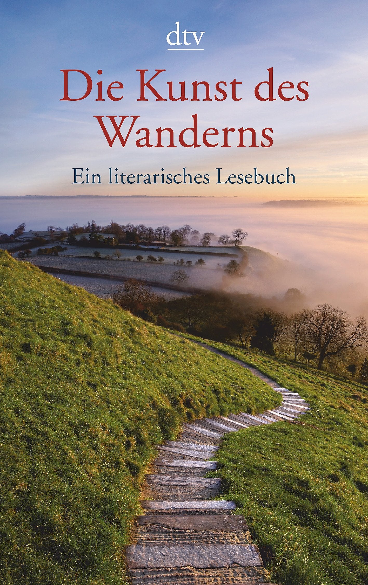 Die Kunst des Wanderns Contemporary literature