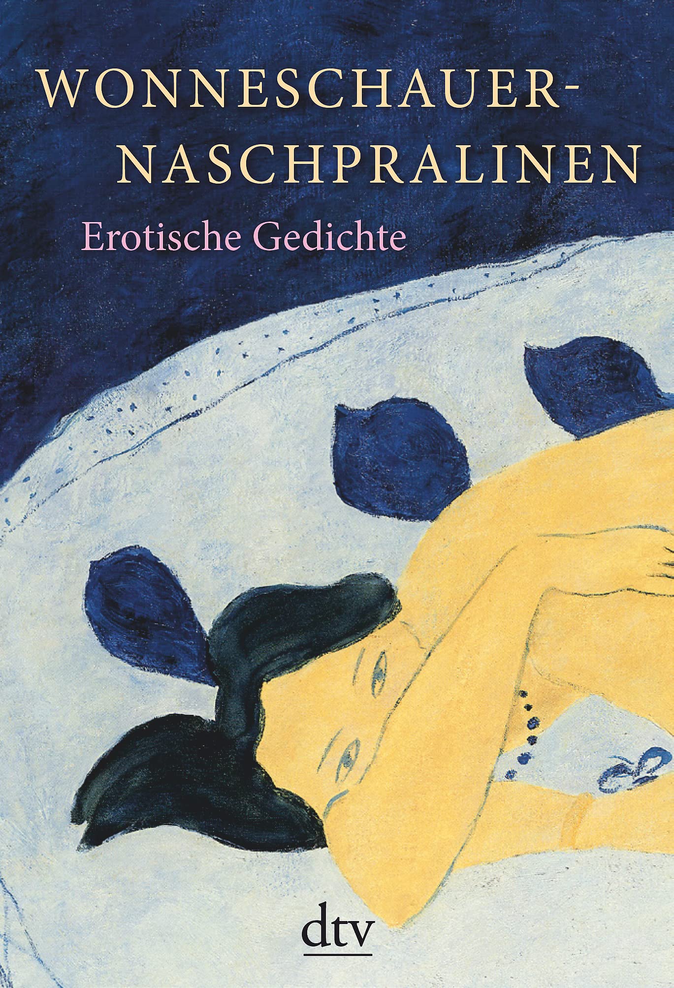 Wonneschauernaschpralinen: Erotische Gedichte book