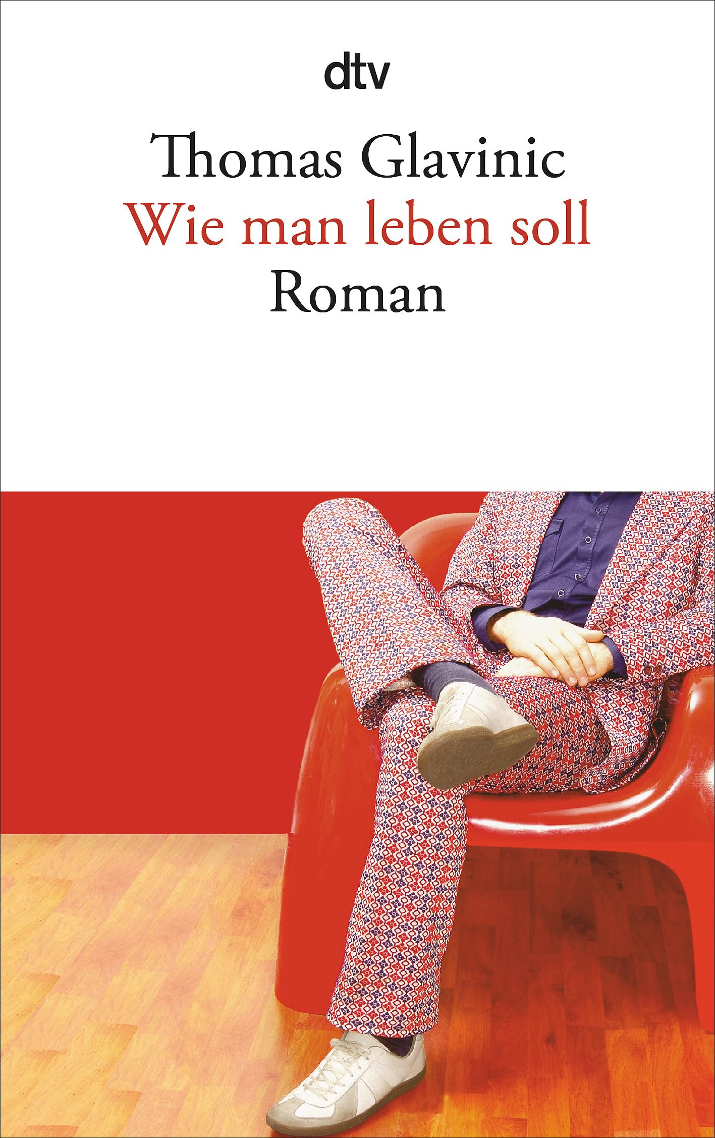 Wie man leben soll Contemporary literature