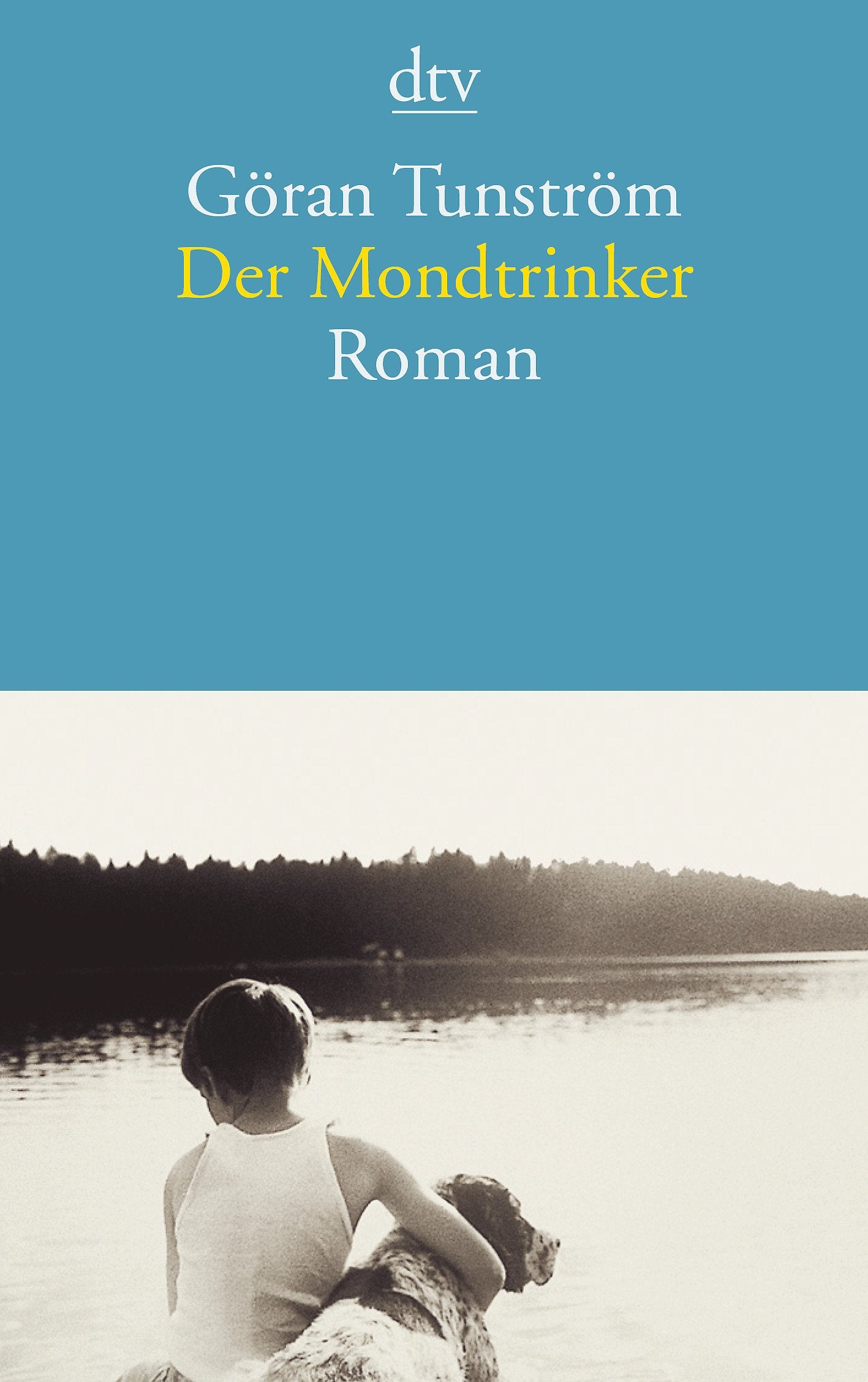 Der Mondtrinker: Roman (dtv Literatur) Contemporary literature