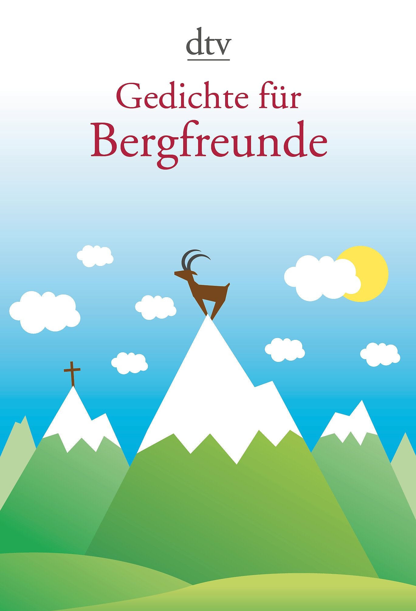 Gedichte für Bergfreunde (dtv Fortsetzungsnummer 12) Poetry