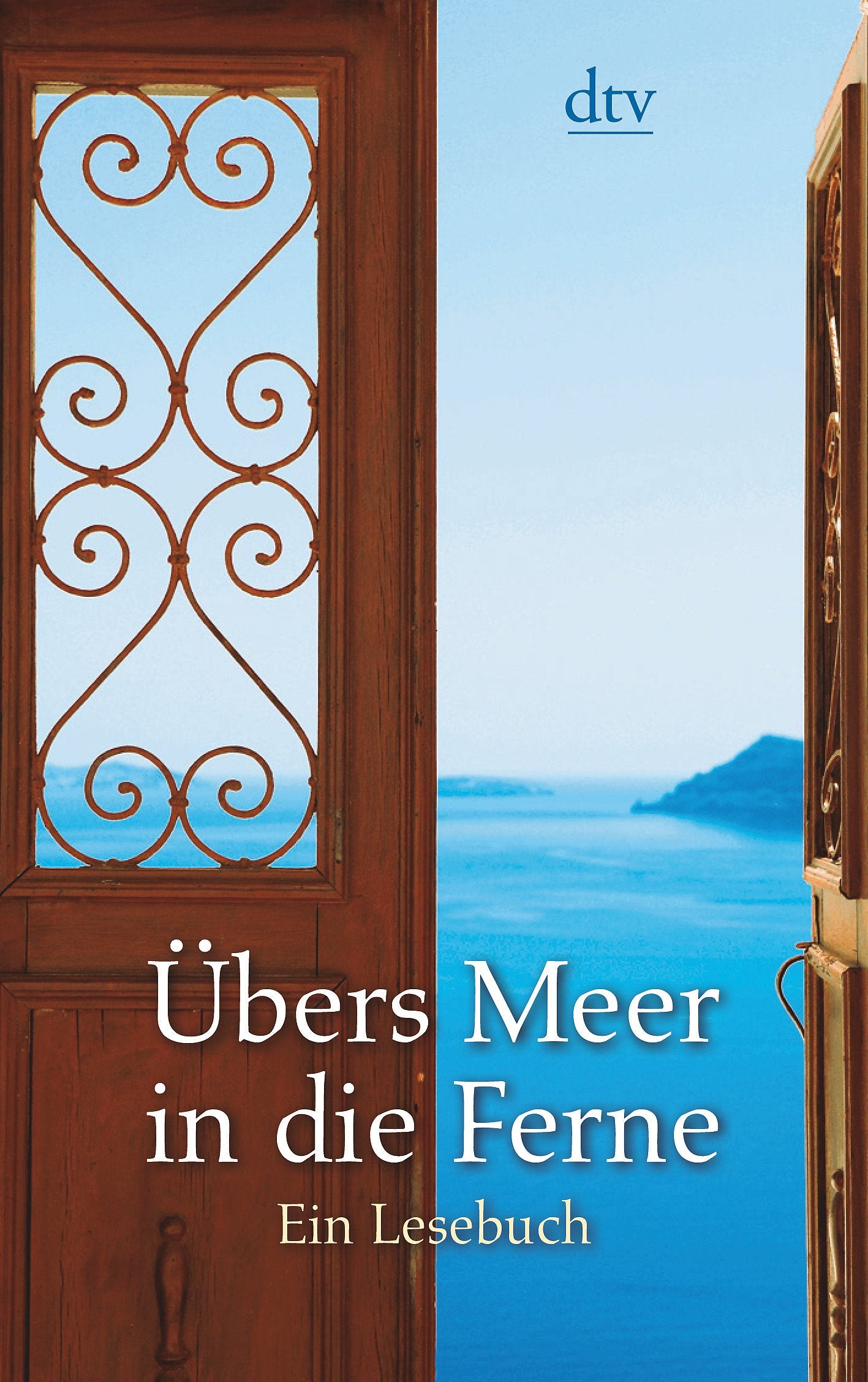 Übers Meer in die Ferne Contemporary literature