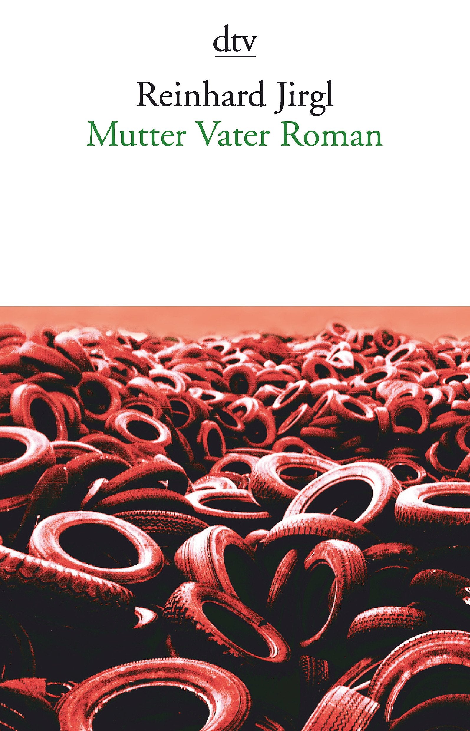 Mutter Vater Roman: Mit e. Nachw. d. Autors Contemporary literature