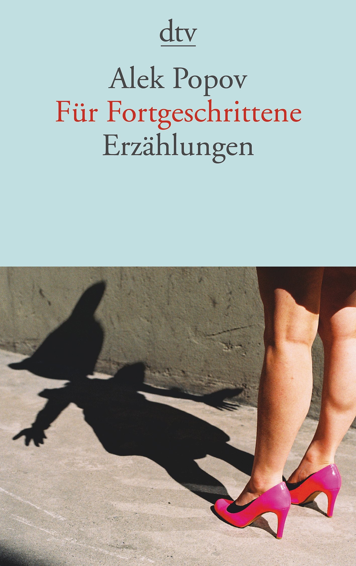 Für Fortgeschrittene Essays & Short Stories