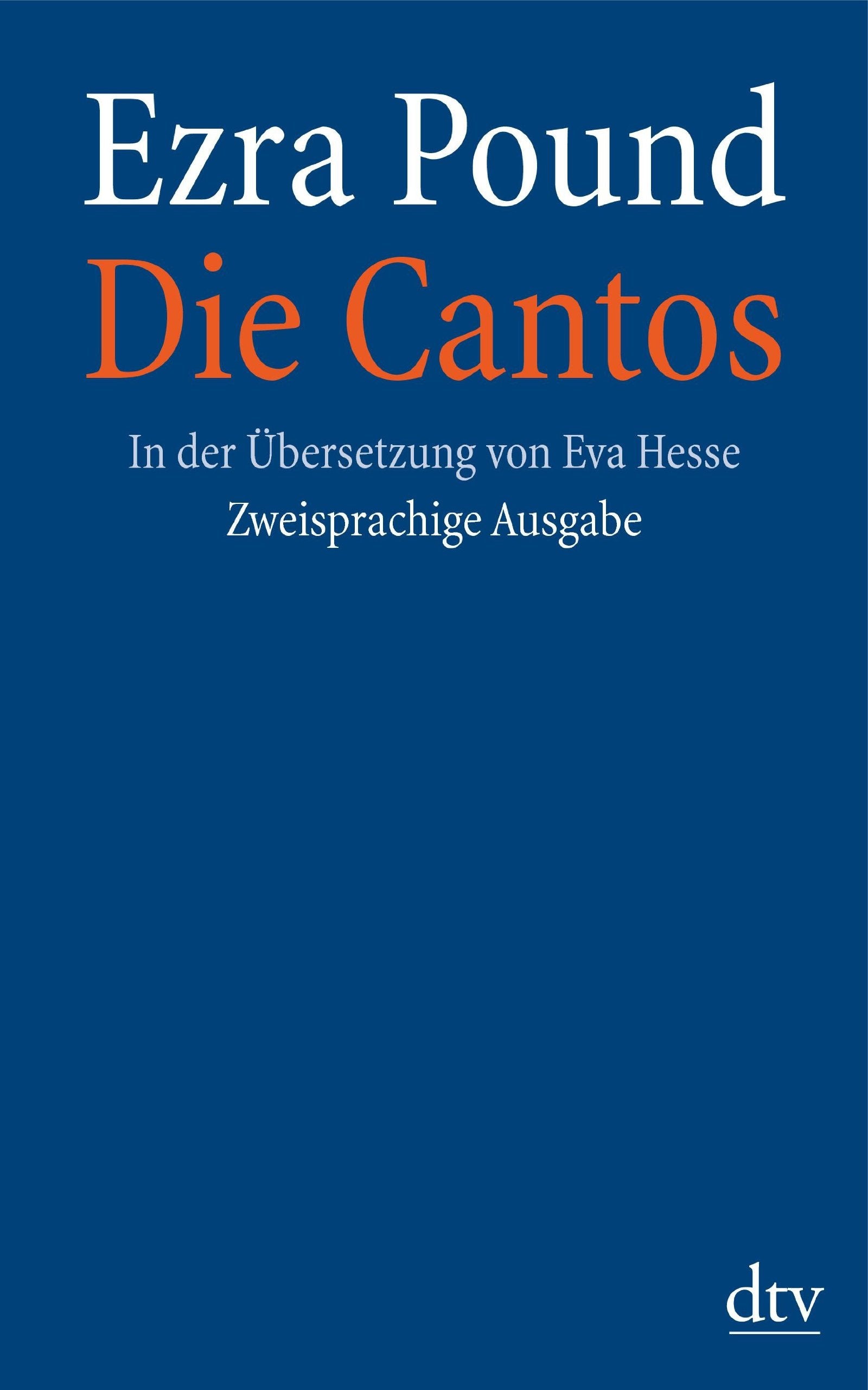 Die Cantos: Zweisprachige Ausgabe. Dtsch.-Engl. (dtv Fortsetzungsnummer 0) Poetry
