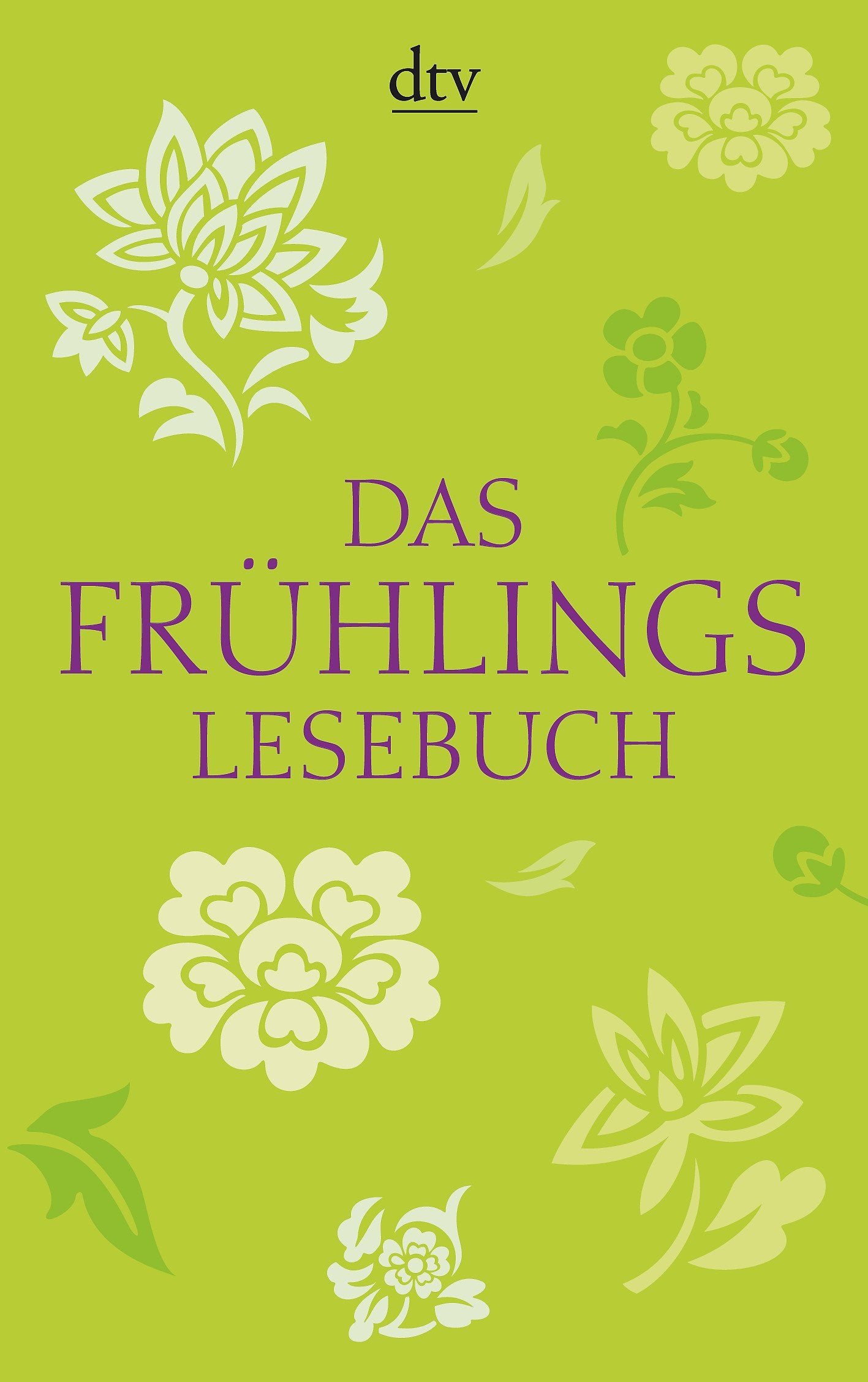 Das Frühlingslesebuch (dtv Klassik) Contemporary literature