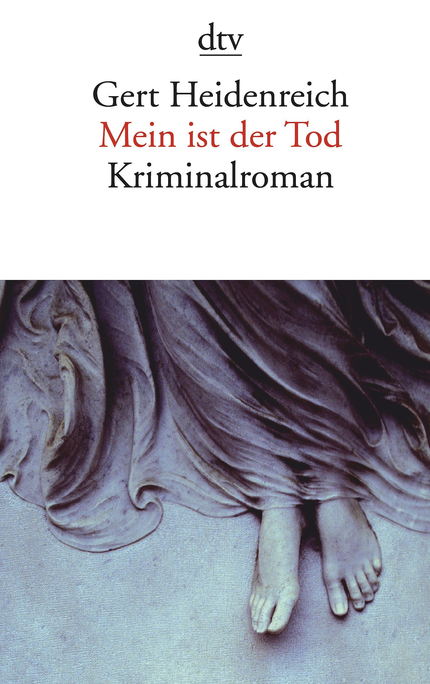 Mein ist der Tod: Kriminalroman Contemporary literature
