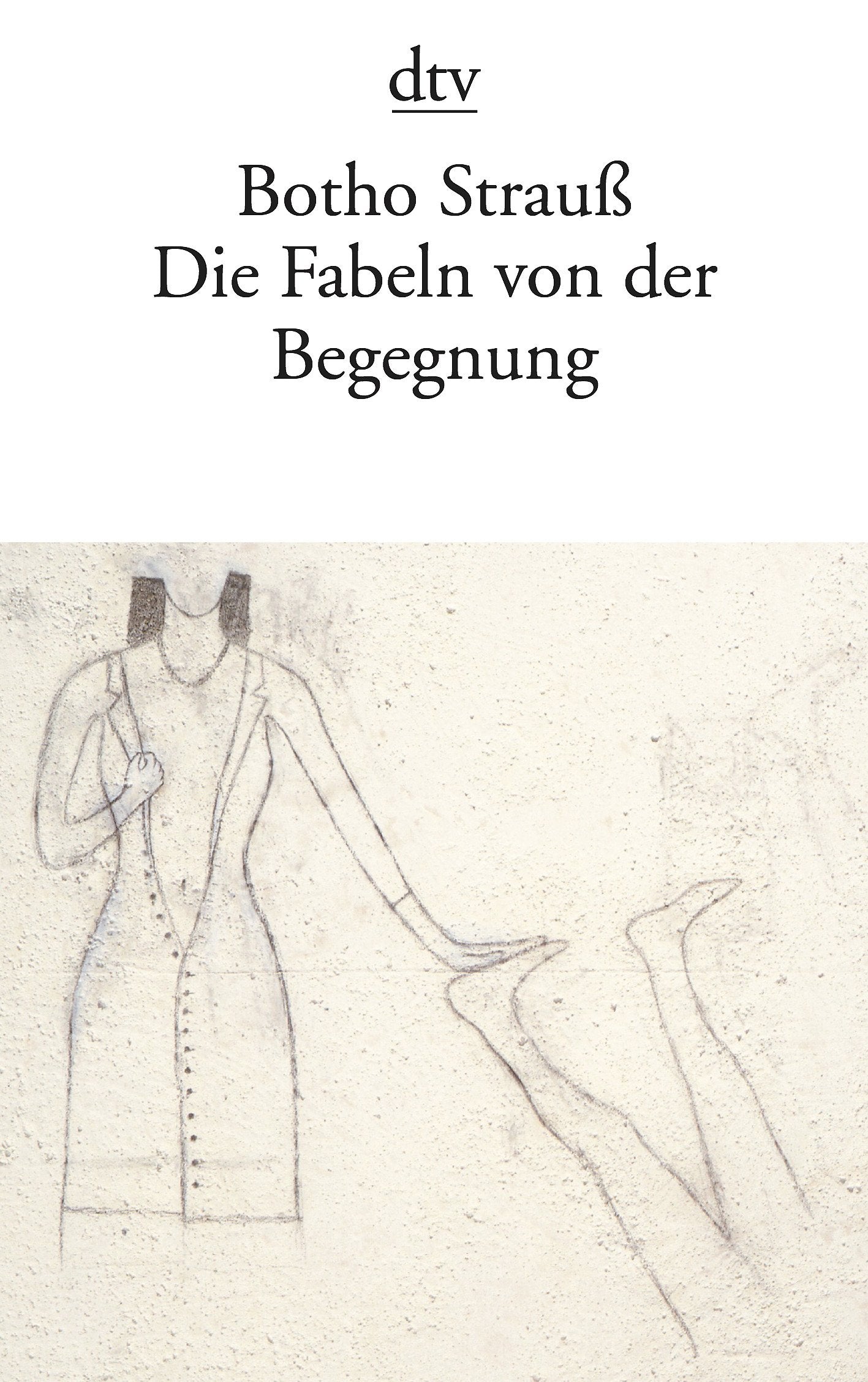 Die Fabeln von der Begegnung Essays & Short Stories