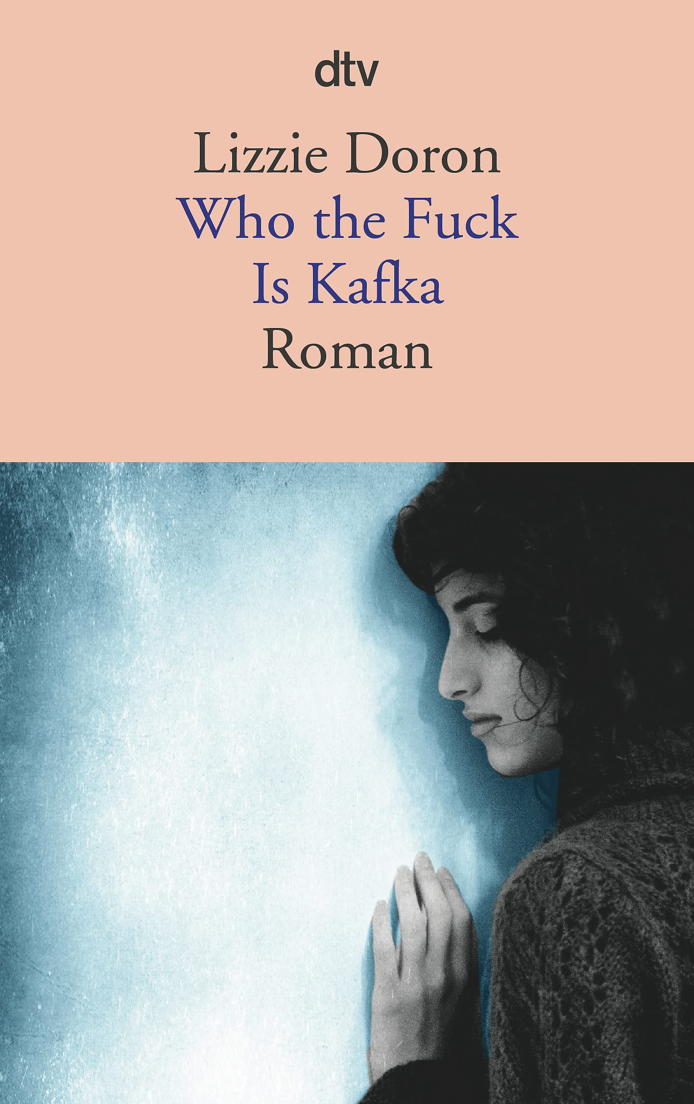 Who the Fuck Is Kafka Contemporary literature