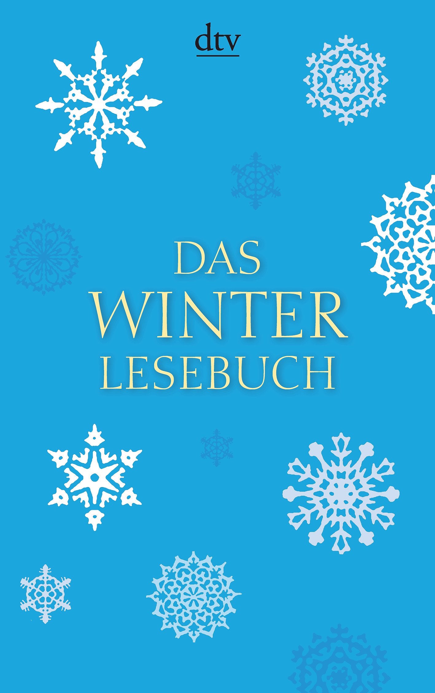 Das Winterlesebuch Essays & Short Stories