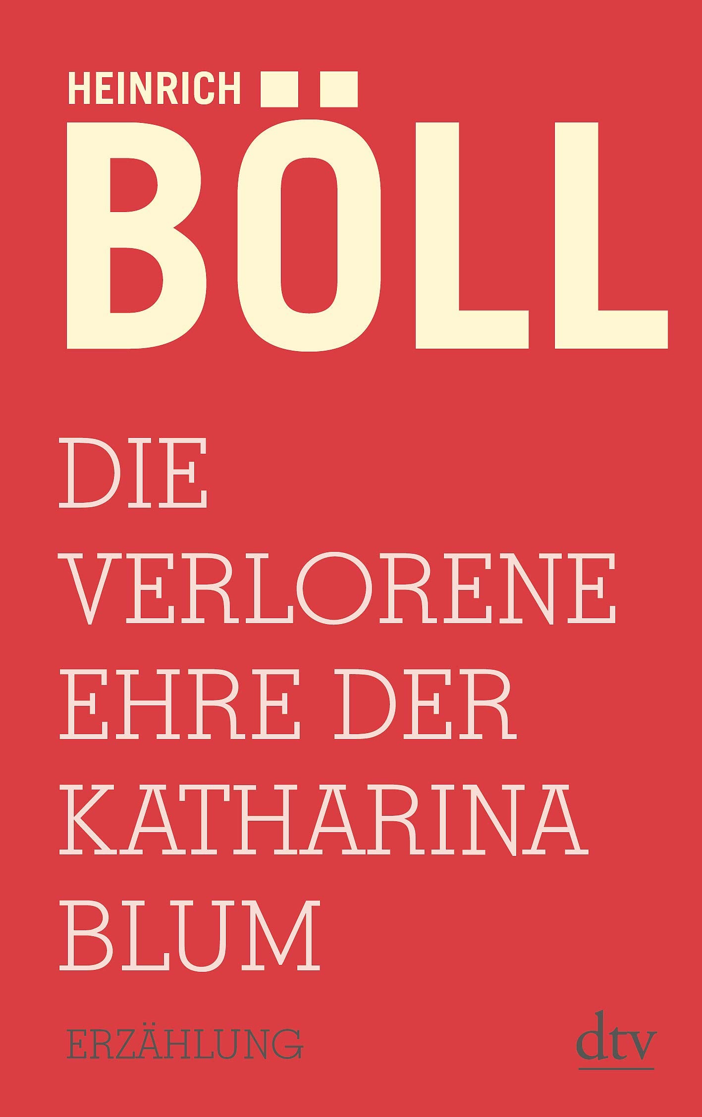 Die verlorene Ehre der Katharina Blum Contemporary literature