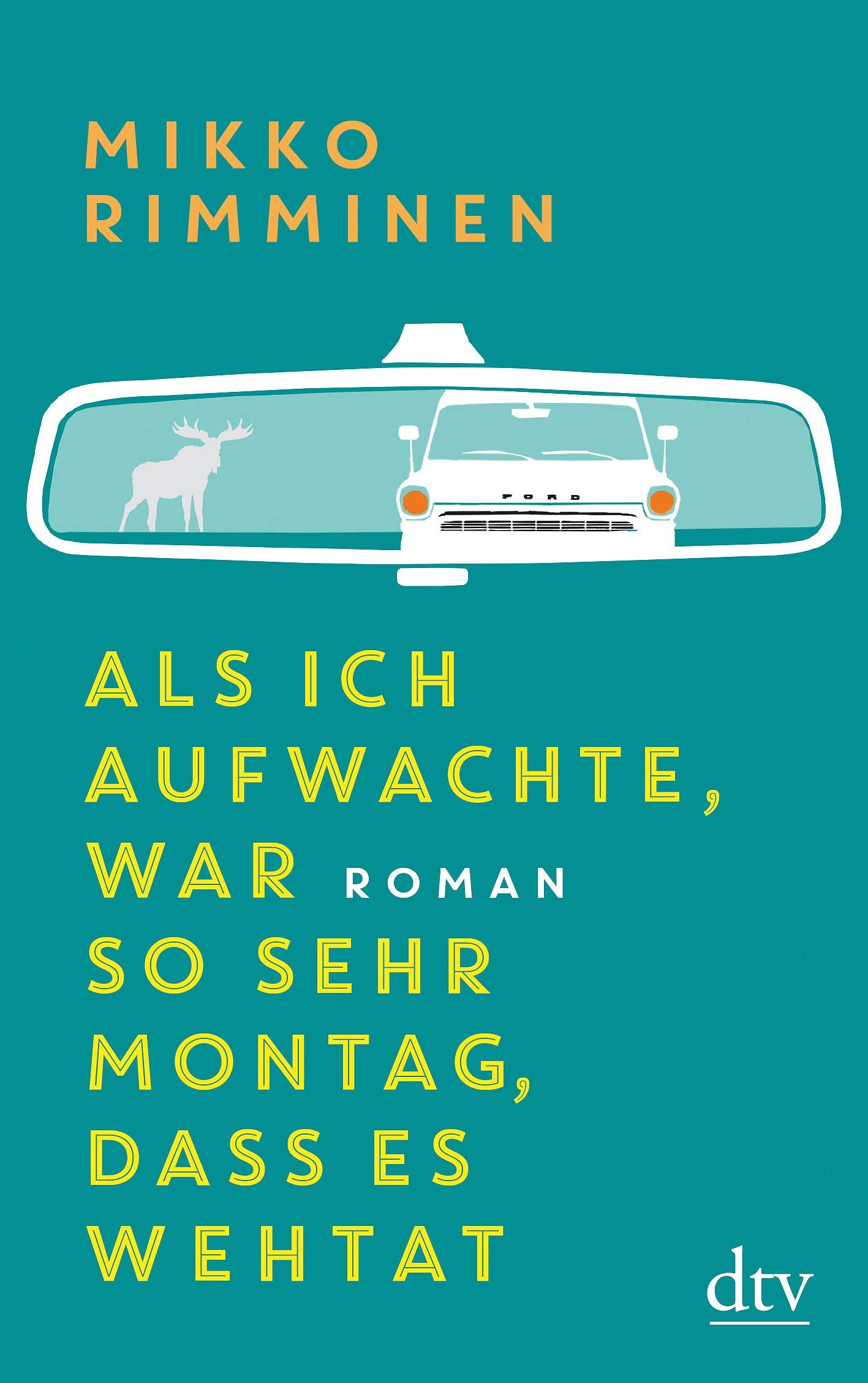 Als ich aufwachte, war so sehr Montag, dass es wehtat Books
