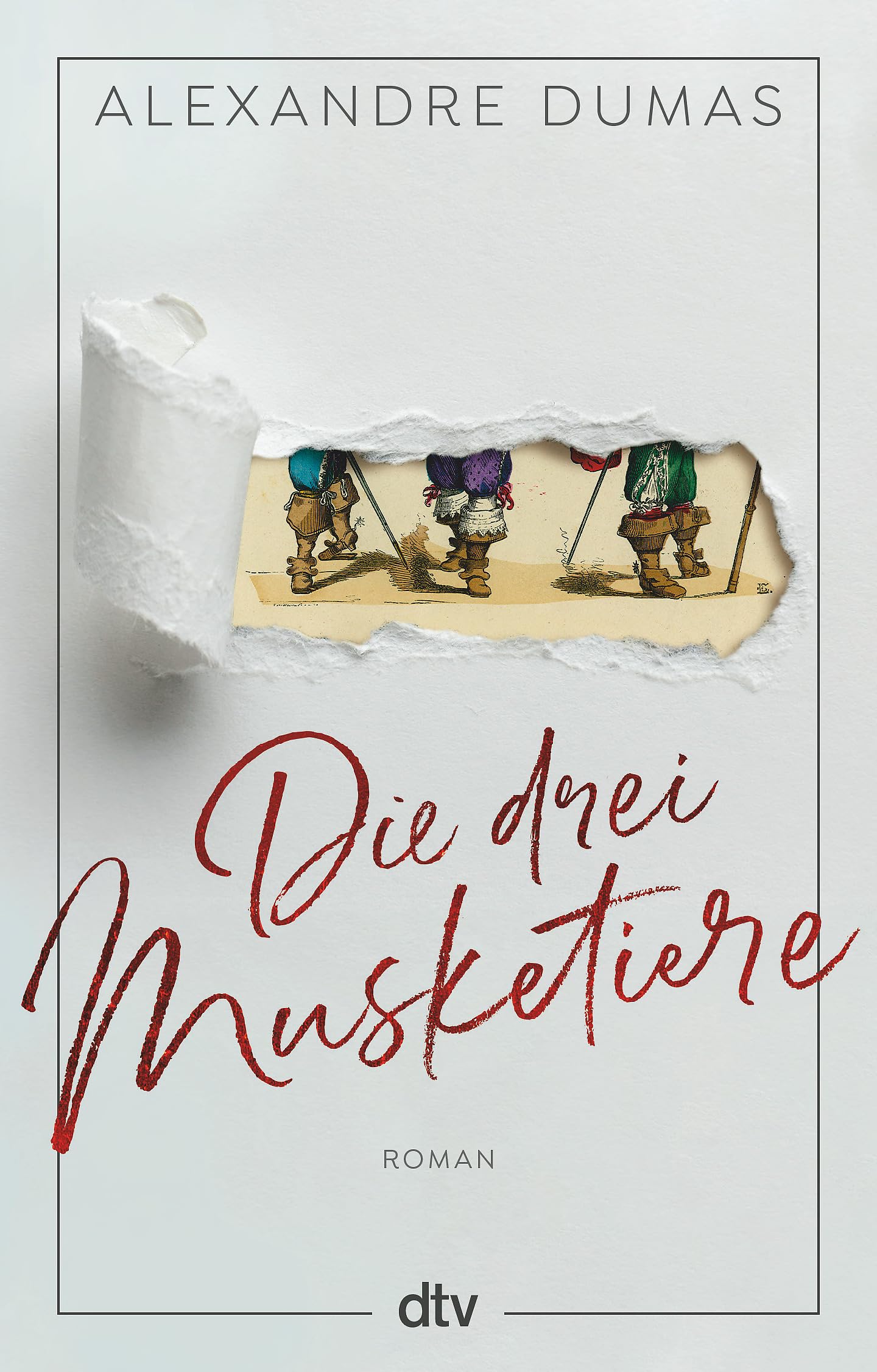 Die drei Musketiere: Roman Classics