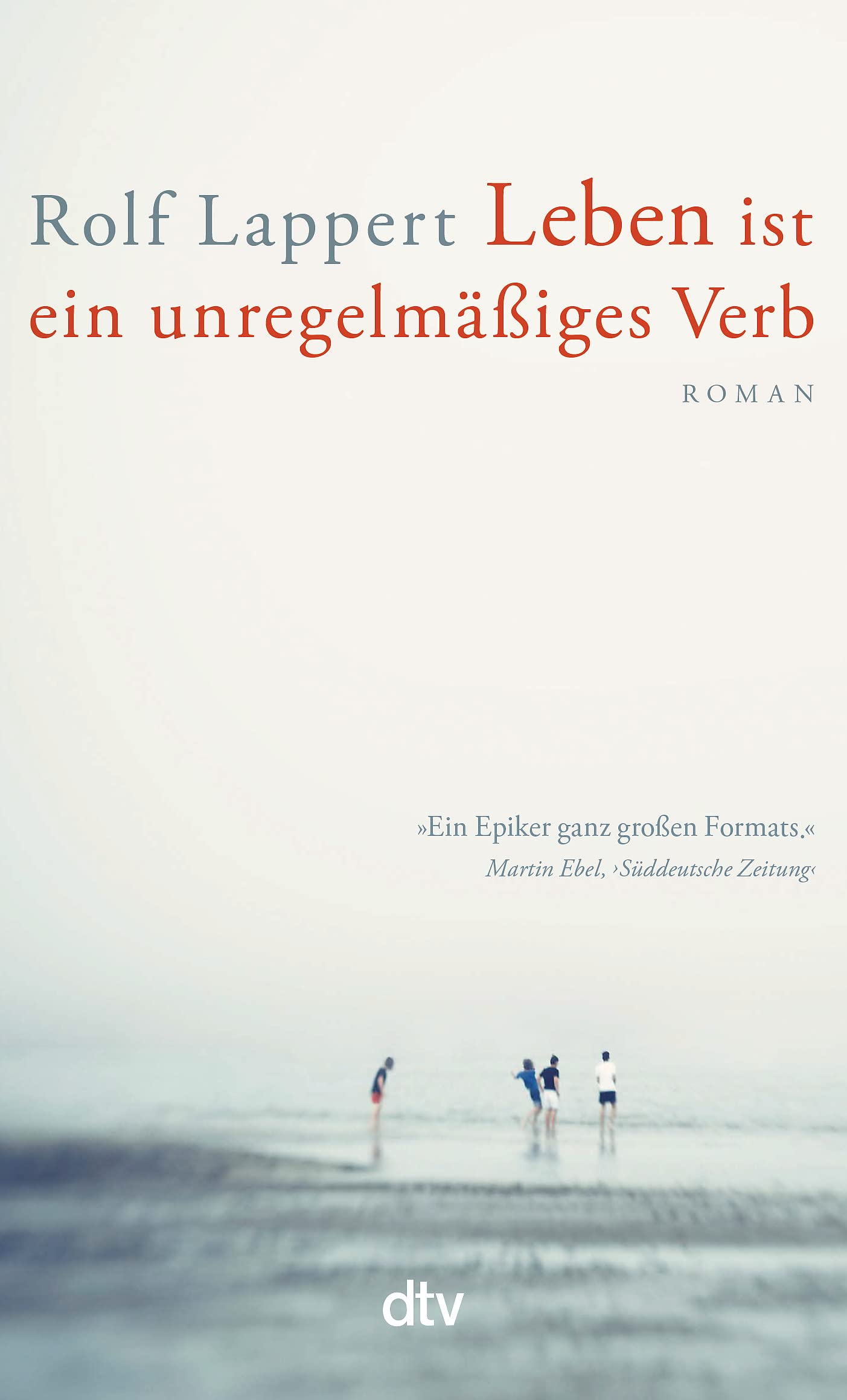 Leben ist ein unregelmäßiges Verb Contemporary literature