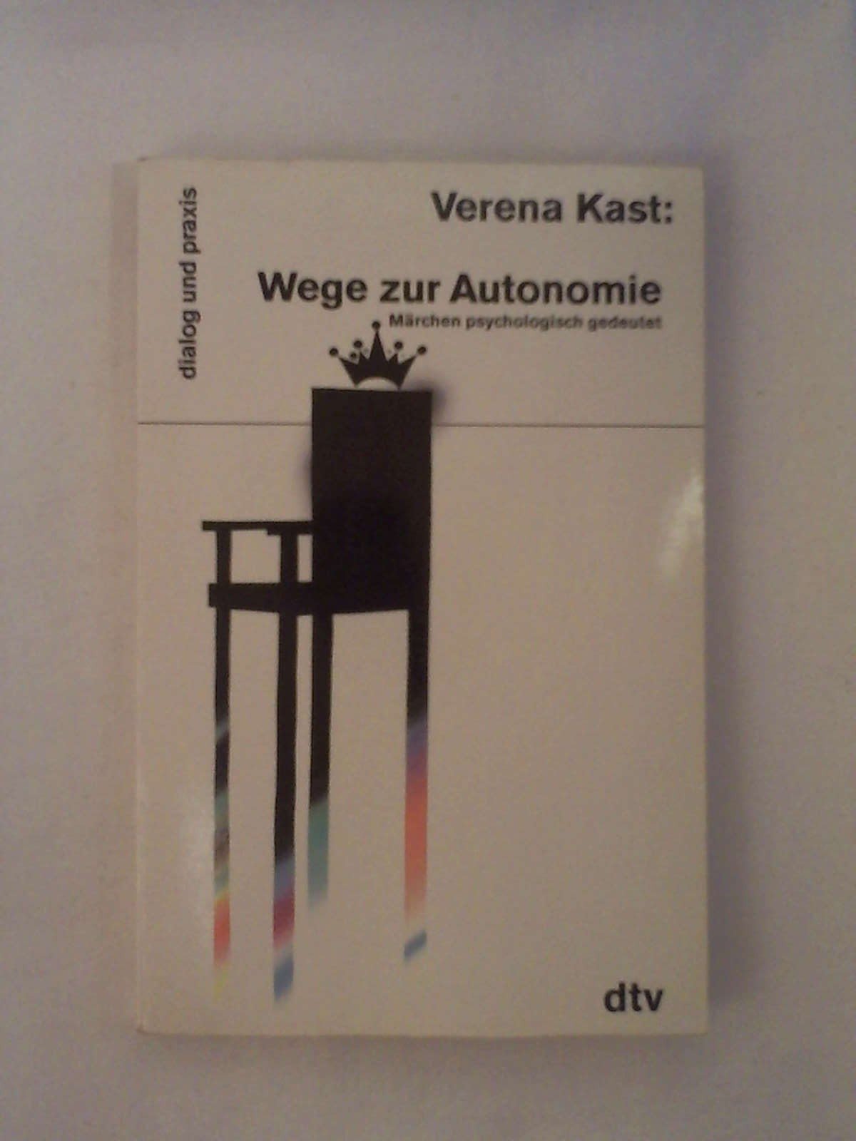 Wege zur Autonomie. Märchen psychologisch gedeutet book