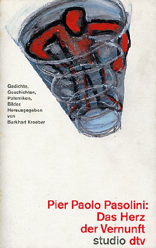 Das Herz der Vernunft. Gedichte, Geschichten, Polemiken, Bilder. Books
