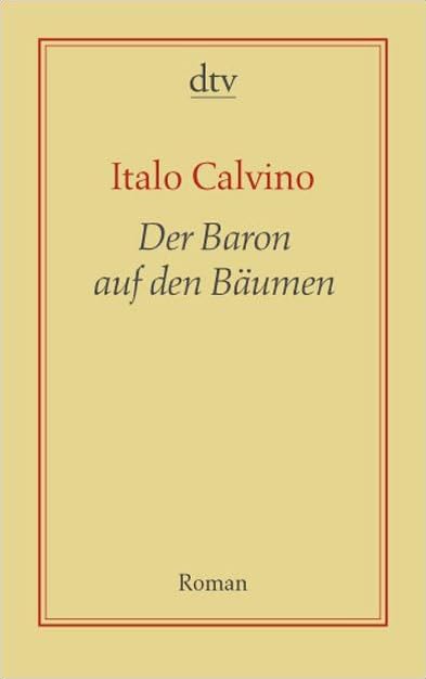 Der Baron auf den Bäumen: Roman (AutorenBibliothek) Contemporary literature
