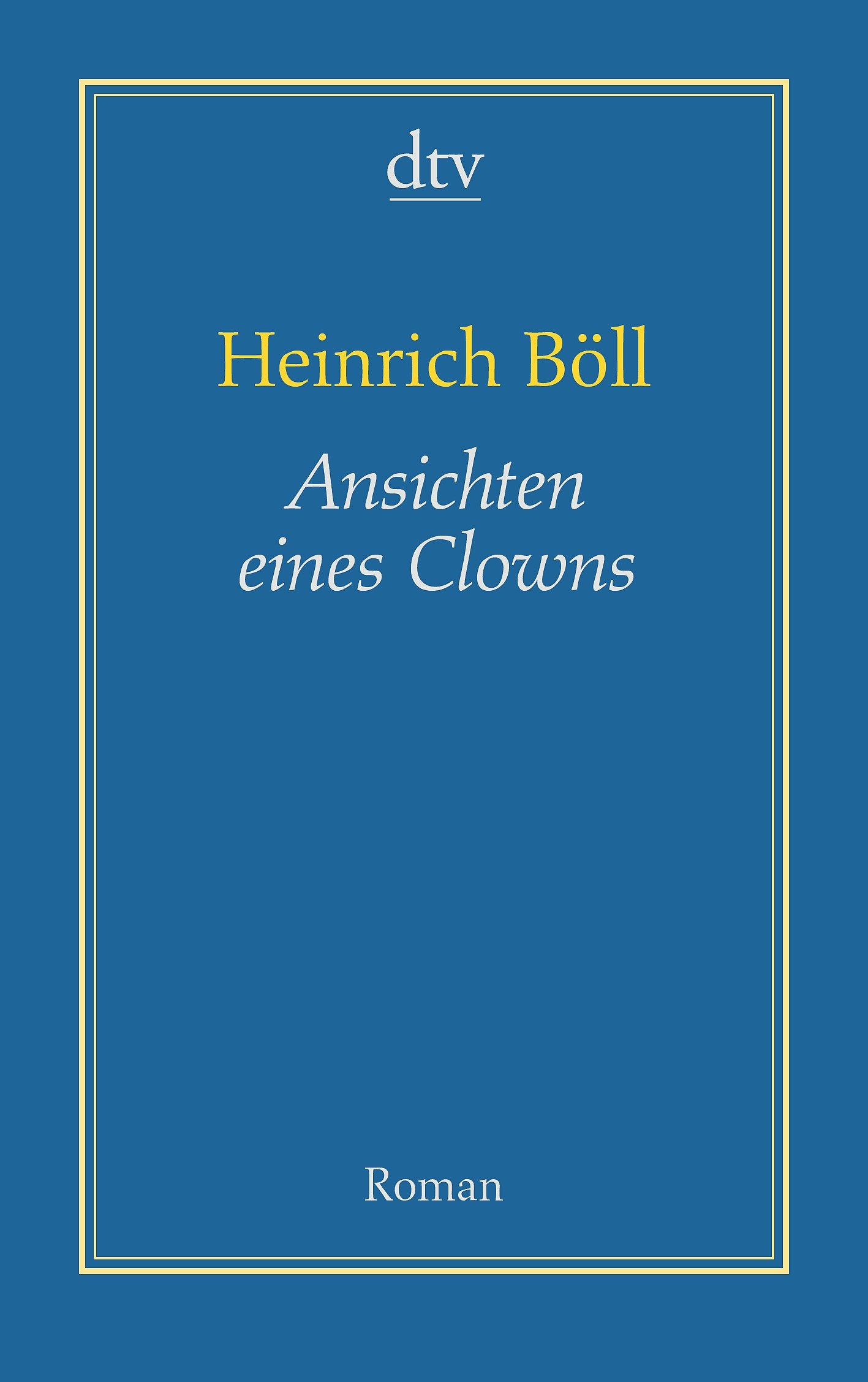 Ansichten eines Clowns: Roman (AutorenBibliothek) Contemporary literature