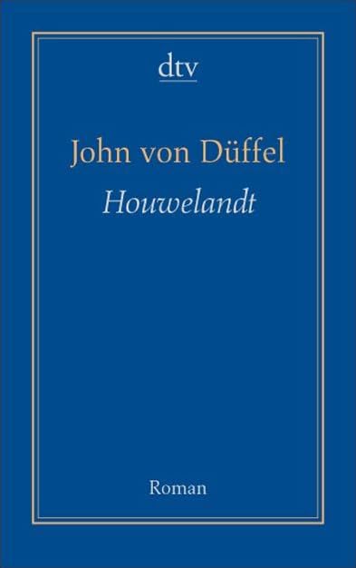 Houwelandt: Roman (AutorenBibliothek) Contemporary literature