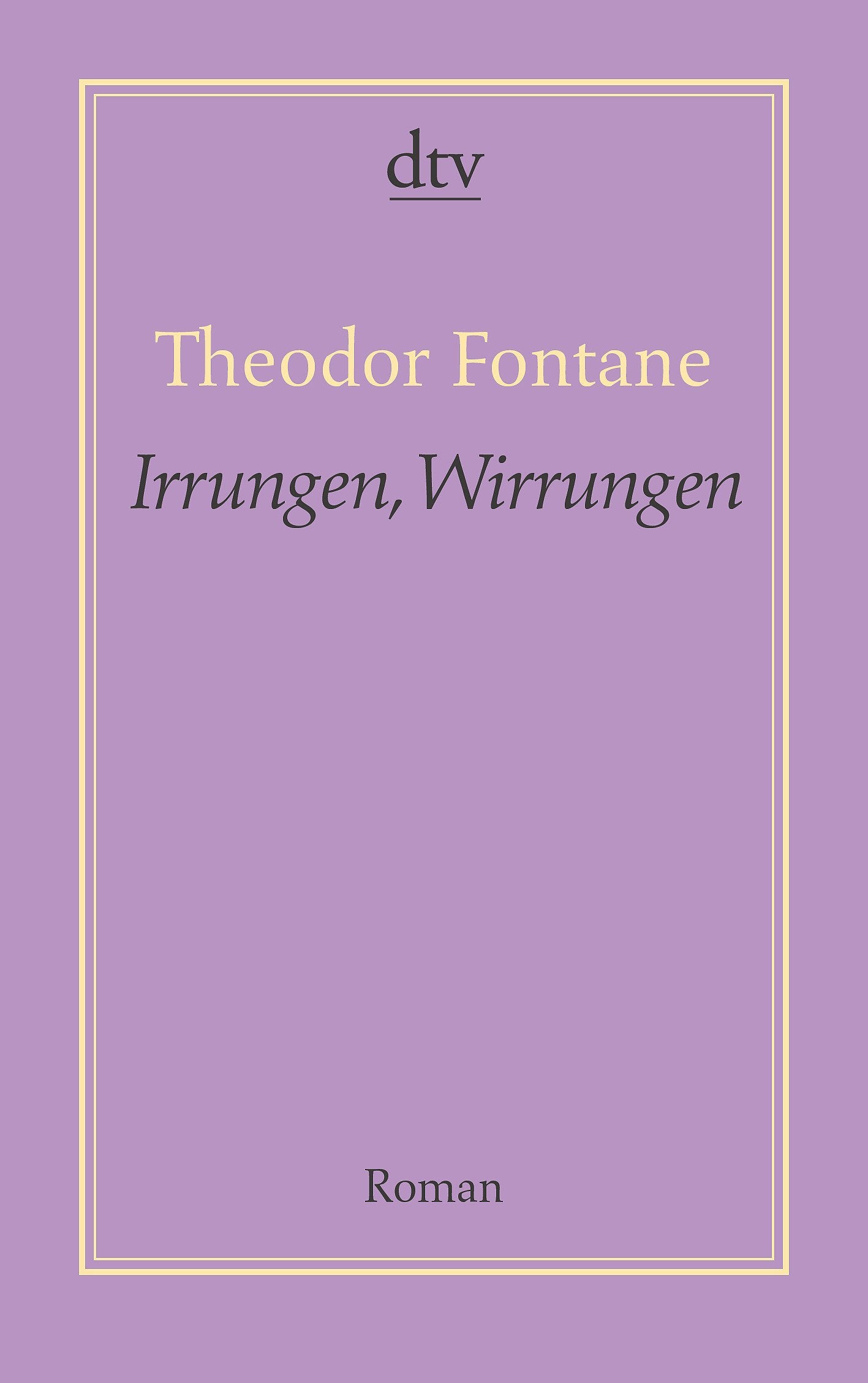 Irrungen, Wirrungen: Roman (dtv Fortsetzungsnummer 12, Band 19137) Classics